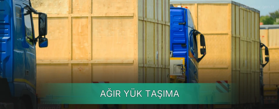 Ağır Yük Taşıma