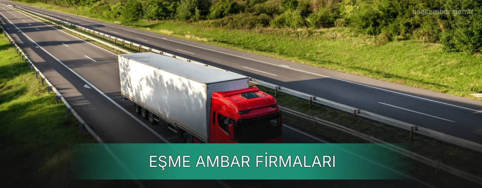 Eşme Ambar Taşımacılık Eşme Ambar Taşımacılık